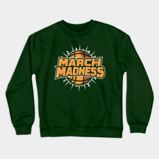 march madness tournement Crewneck Sweatshirt